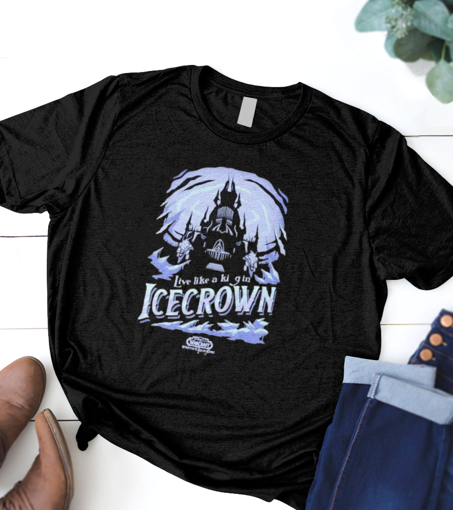 World Of Warcraft Live Like A King In Icecrown Lich King Icecrown Blue T-Shirt