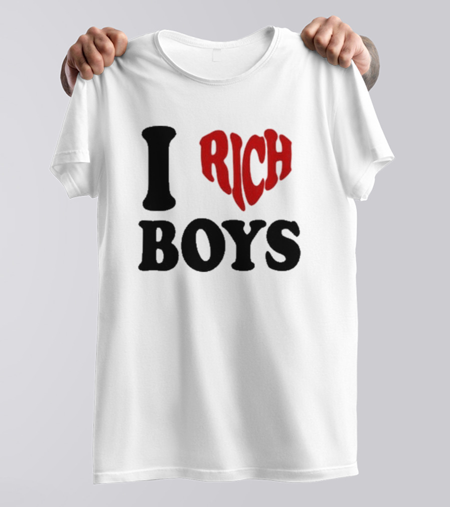 Flippa I Love Rich Boys T-Shirt