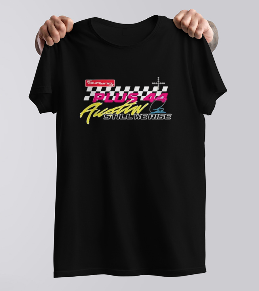 Touring Plus44 Austin Still We Rise Racing T-Shirt