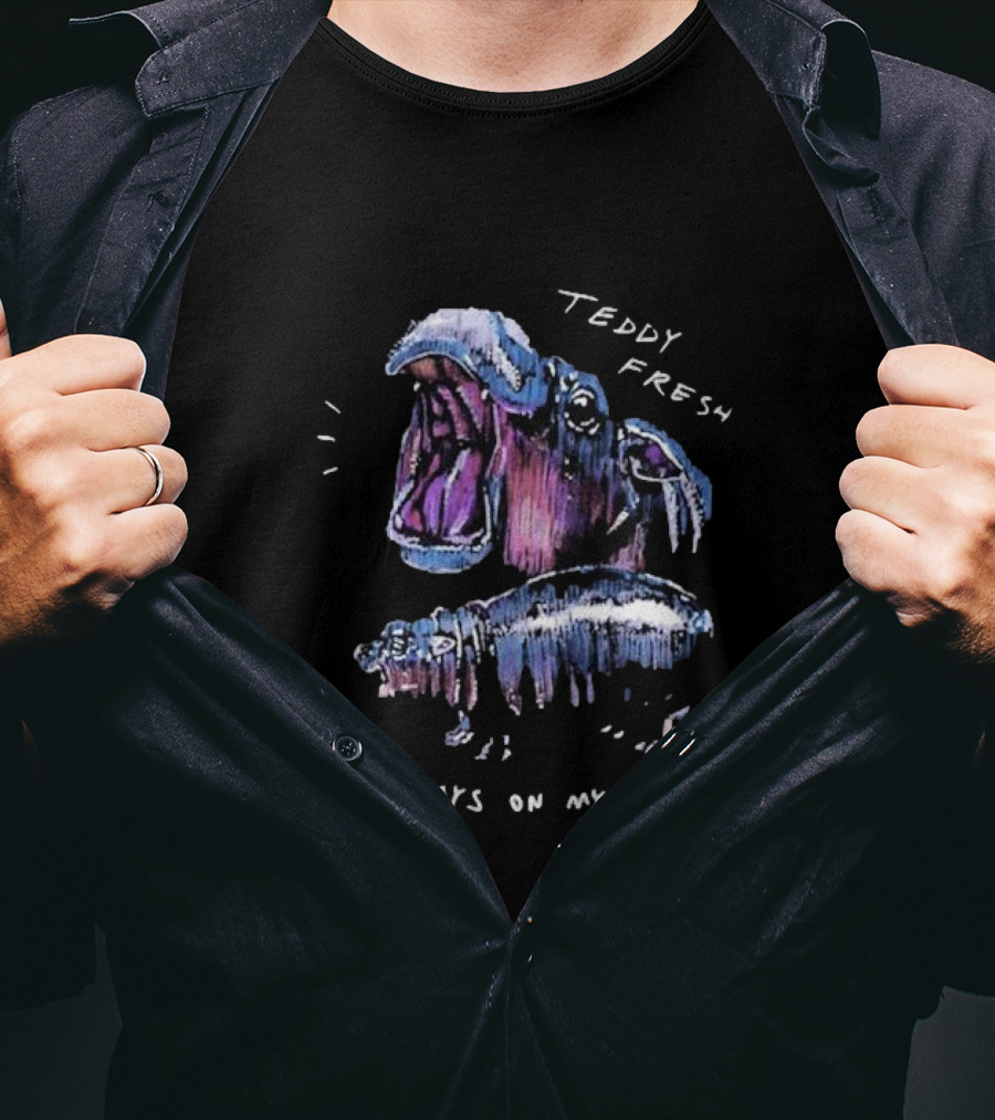 Teddy Fresh Hippo Always On My Mind T-Shirt