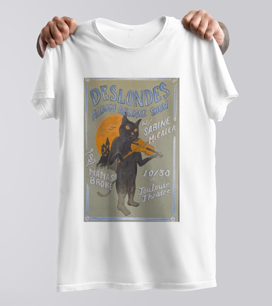 The Deslondes Album Release Show W/ Sabine McCalla Mamas Broke 10/30 At Toulouse Theatre T-Shirt