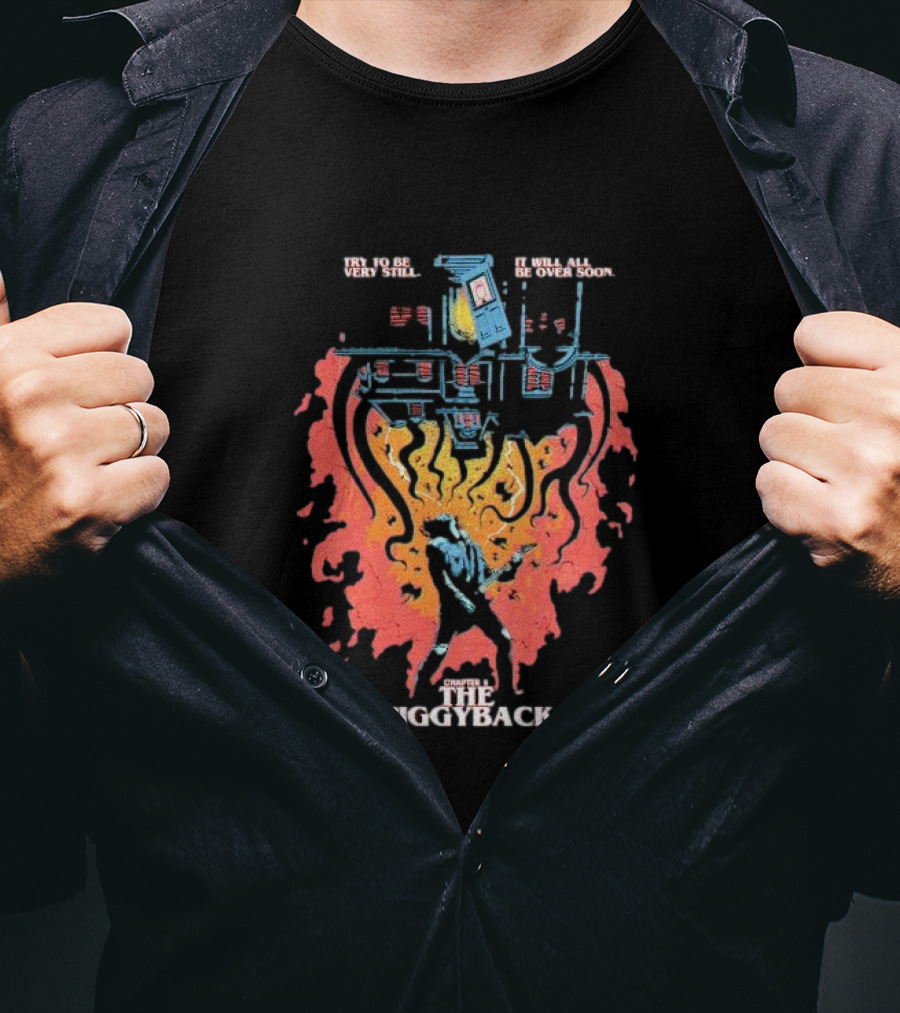 Stranger Things Butcher Billy Try To Be Very Still The Piggyback T-Shirt