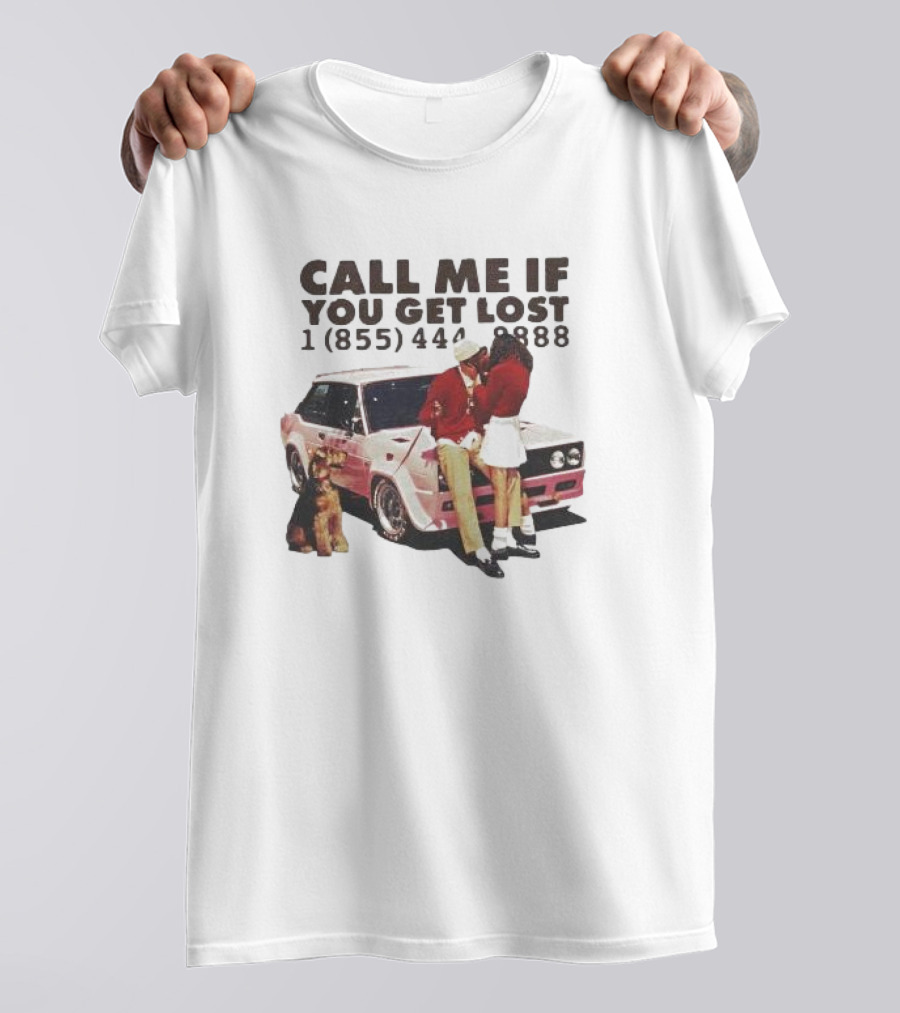 Call Me If You Get Lost 1 855 444 8888 Tyler T-Shirt