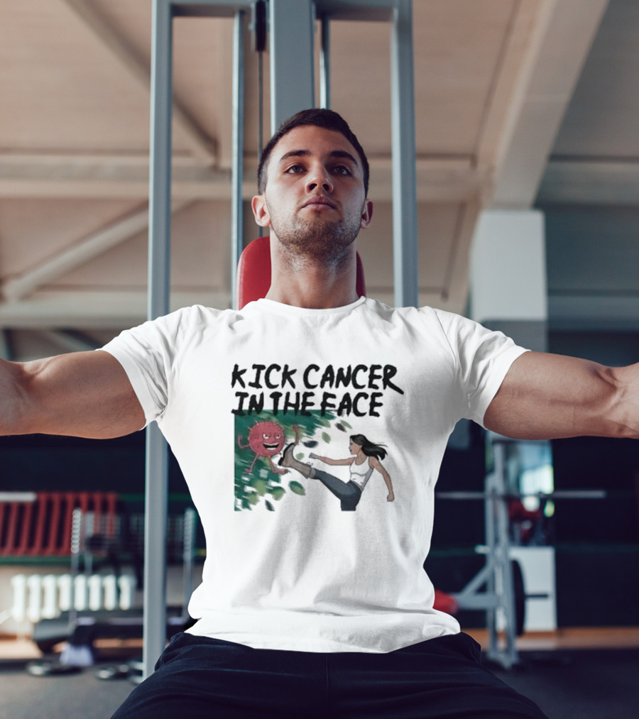 Kick Cancer In The Face Let's Fight Back Battle Kicking Action T-Shirt