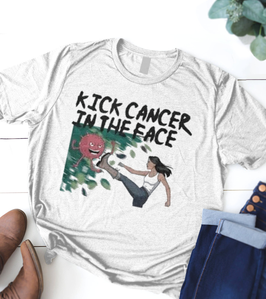 Kick Cancer In The Face Let's Fight Back Battle Kicking Action T-Shirt