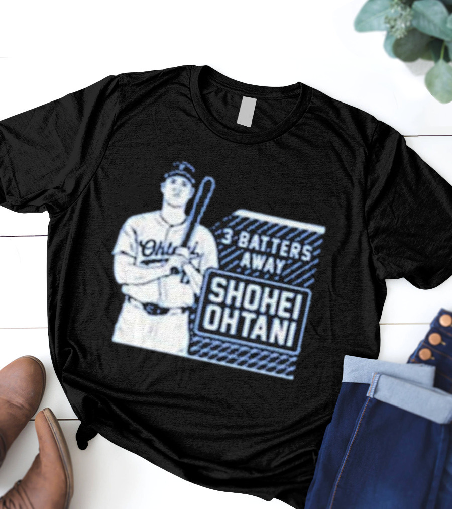 Shohei Ohtani 3 Batters Away Tracker T-Shirt