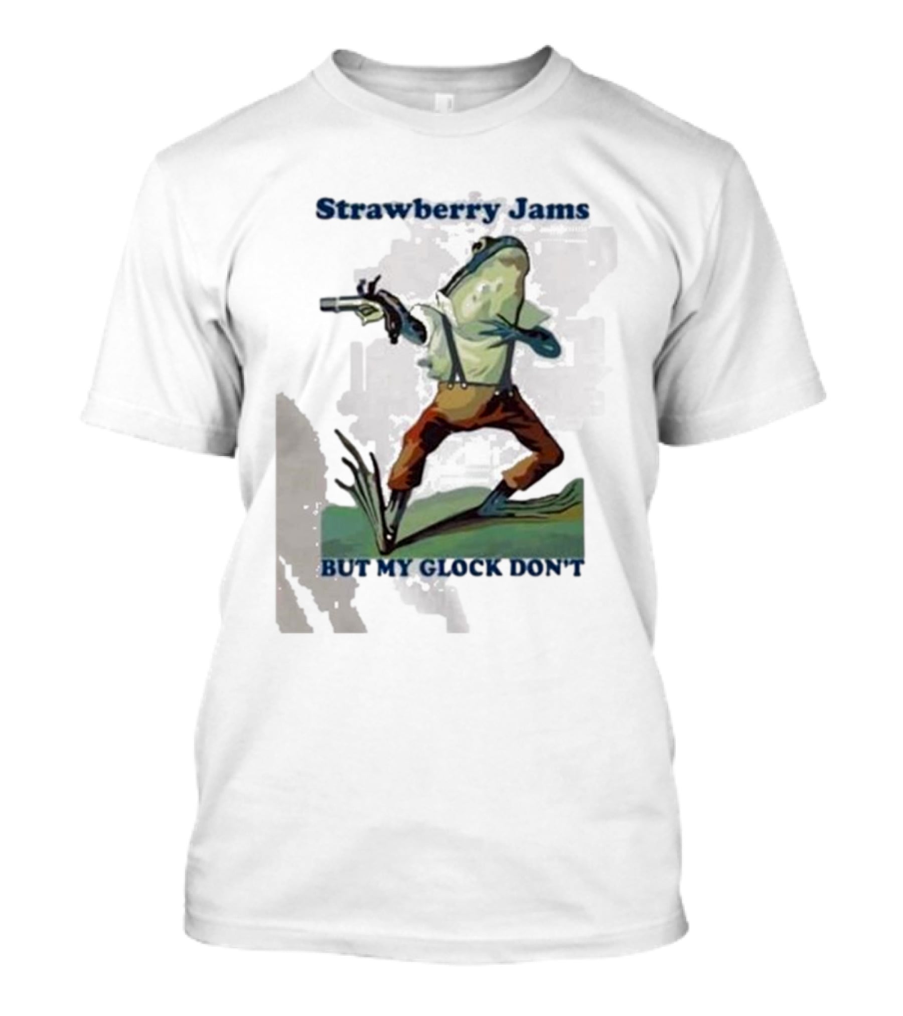 Strawberry Jams But My Glock Don't Frog With Gun T-Shirt