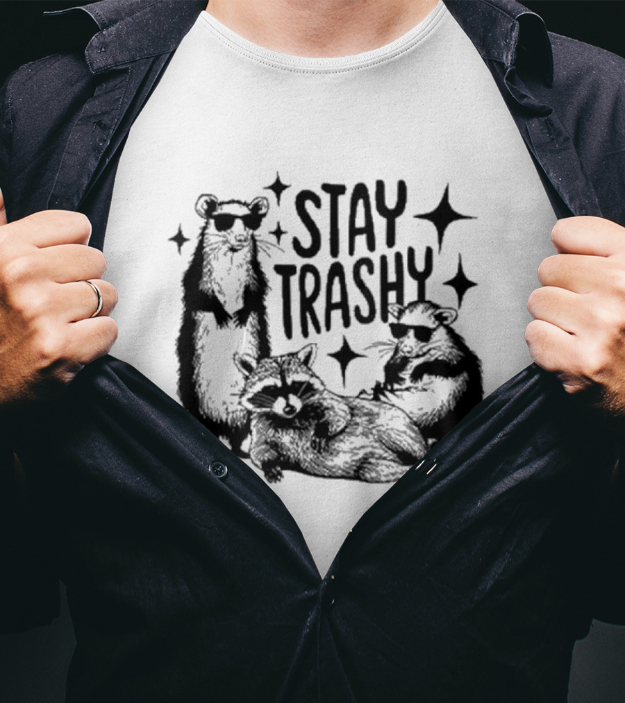 Stay Trashy Raccoon Opossum Sunglasses Fun T-Shirt