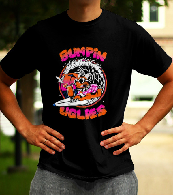 Bumpin Uglies Pug Riding Surf Wave With Cocktail And Sunglasses T-Shirt