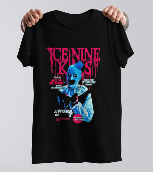 Ice Nine Kills Featuring Art The Clown Cutting Edge A Work Of T IX Delivering Cake With A Smile T-Shirt