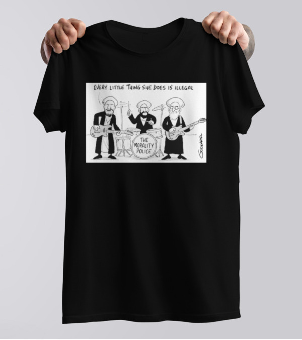 Every Little Thing She Does Is Illegal The Morality Police Band Cartoon T-Shirt