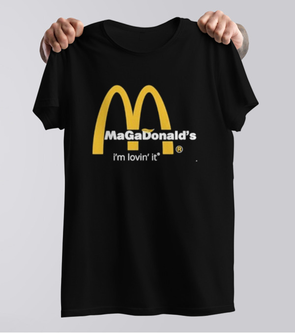 Trump MaGaDonald’s I’m Lovin’ It T-Shirt