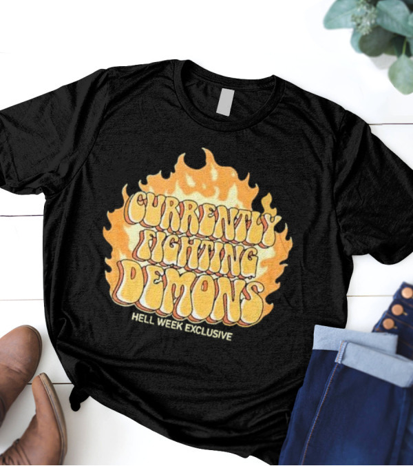Currently Fighting Demons Hell Week Exclusive Xplr CFD T-Shirt