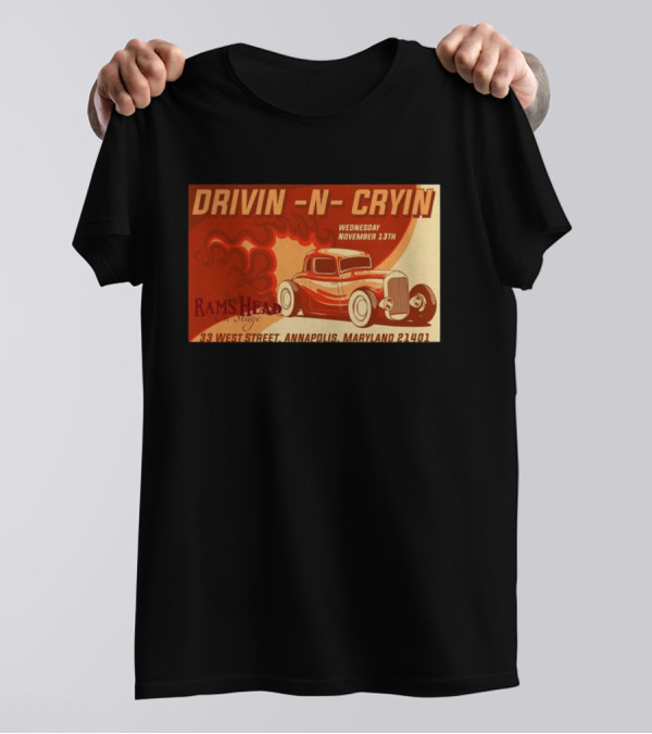 Drivin N Cryin Live At Rams Head On Stage Annapolis MD Nov 13 2024 Event T-Shirt