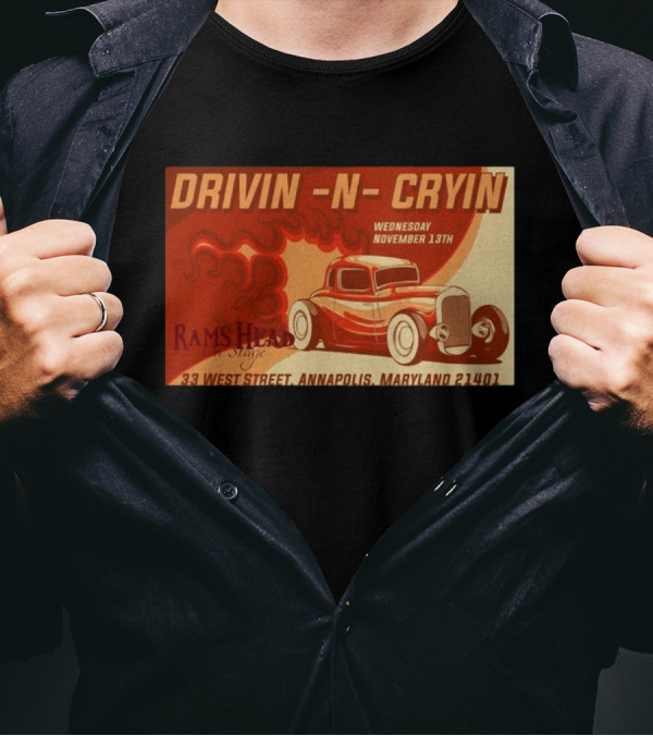 Drivin N Cryin Live At Rams Head On Stage Annapolis MD Nov 13 2024 Event T-Shirt