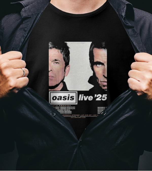 Oasis Live '25 South America Tour Dates Argentina Brazil Chile Peru Iconic Concert Events T-Shirt
