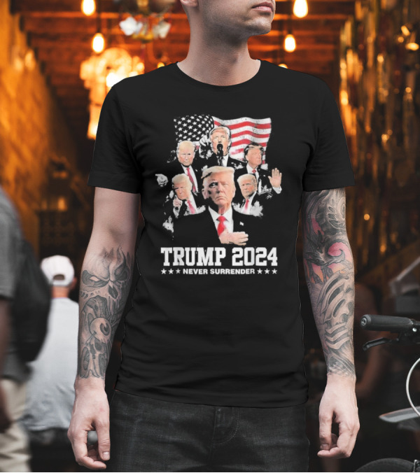 Trump 2024 Never Surrender President Donald J Trump American Flag T-Shirt