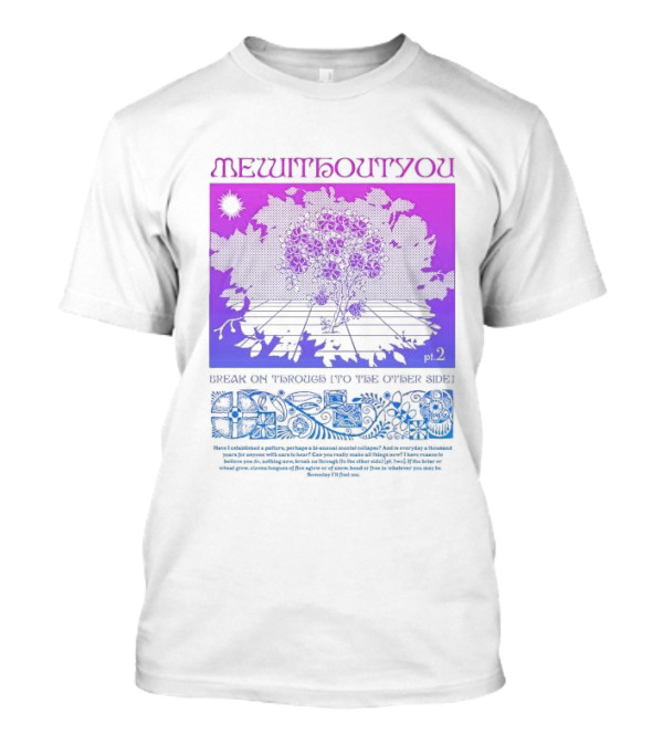 Mewithoutyou Pt 2 Break On Through To The Other Side Purple Floral T-Shirt