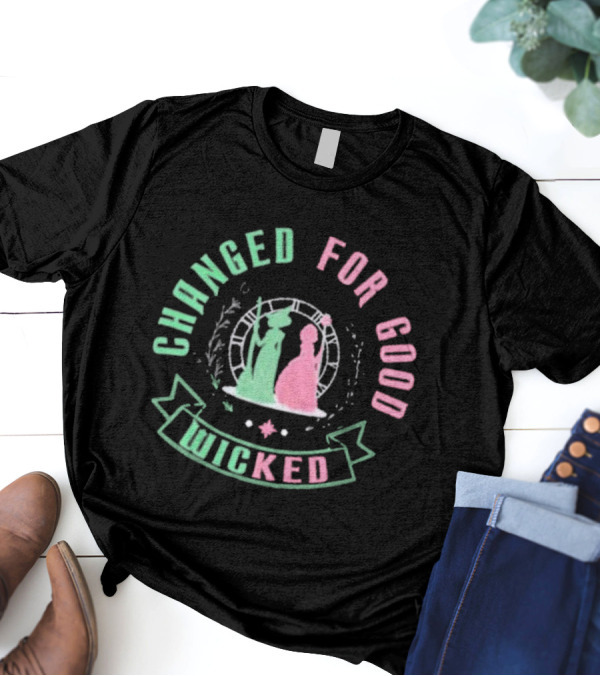 Changed For Good Wicked Musical Theater T-Shirt