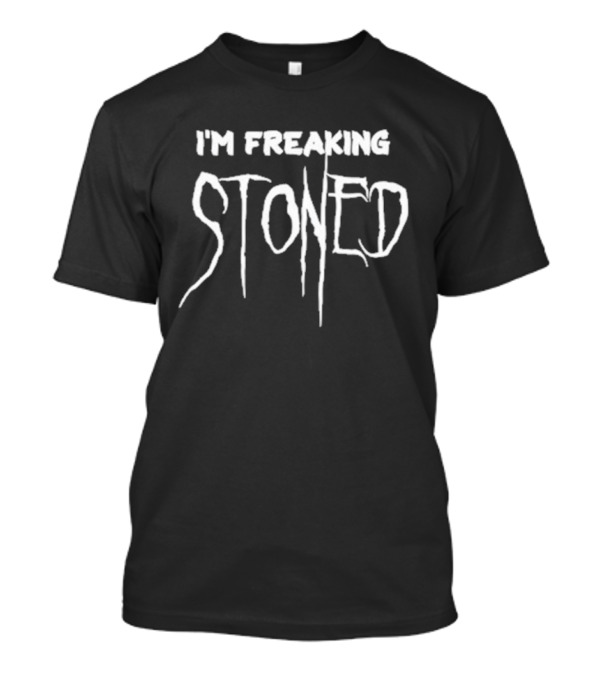 Khalifa I’m Freaking Stoned Stoner Culture Text T-Shirt