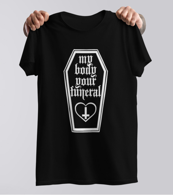 My Body Your Funeral Coffin Heart Inverted Cross Gothic T-Shirt