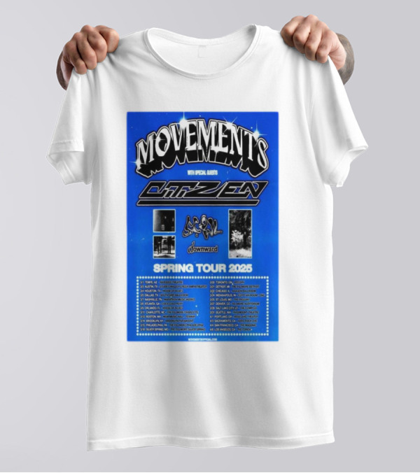Movements Spring Tour 2025 With Special Guests Citizen And Downward T-Shirt