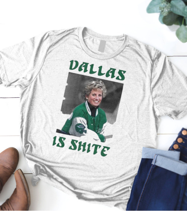 Dallas Is Shite Green Jacket Princess T-Shirt