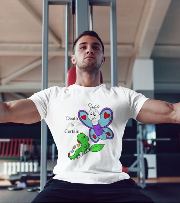 Death Is Certain Butterfly And Caterpillar With Hearts T-Shirt