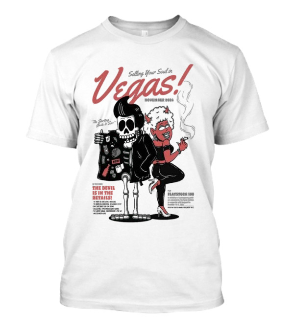 Selling Your Soul In Vegas November 2024 Flatstoc 100 The Devil Is In The Details T-Shirt