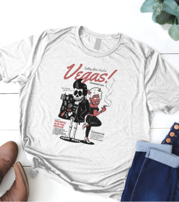 Selling Your Soul In Vegas November 2024 Flatstoc 100 The Devil Is In The Details T-Shirt