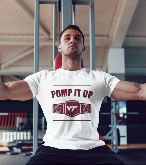 Virginia Tech VT Pump It Up Basketball Championship Belt T-Shirt