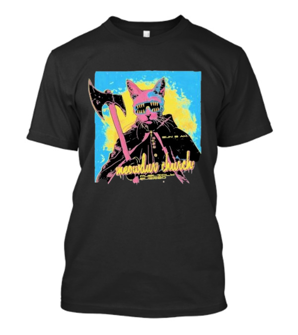 Meowdur Church Publicly Buzzed Cat With Axe And Sunglasses T-Shirt