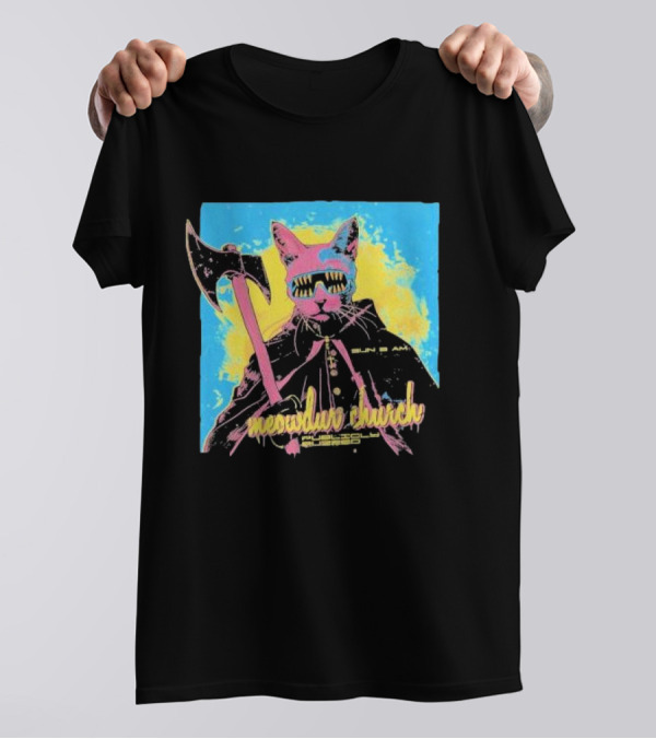 Meowdur Church Publicly Buzzed Cat With Axe And Sunglasses T-Shirt