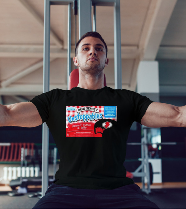 New Jersey Unstoppables Peanut Butter And Jelly Ever Strength Power Play T-Shirt