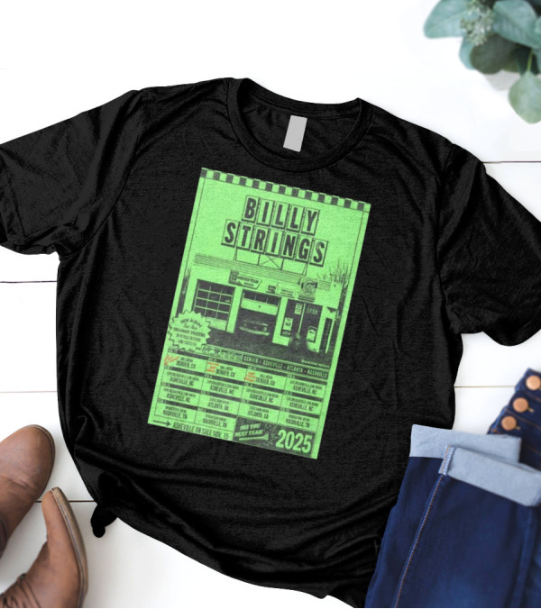 Billy Strings Asheville Denver Asheville Atlanta Nashville Tour 2025 On Sale Nov 15 T-Shirt