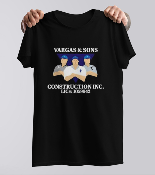 Vargas And Sons Construction Inc. LIC# 1059942 T-Shirt