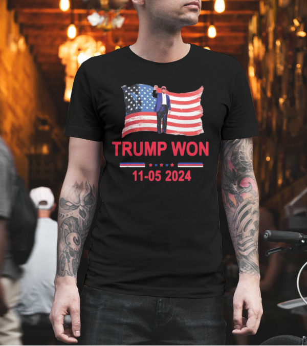 Trump Won 11-05 2024 Victory Celebration With American Flag And Raised Fist T-Shirt