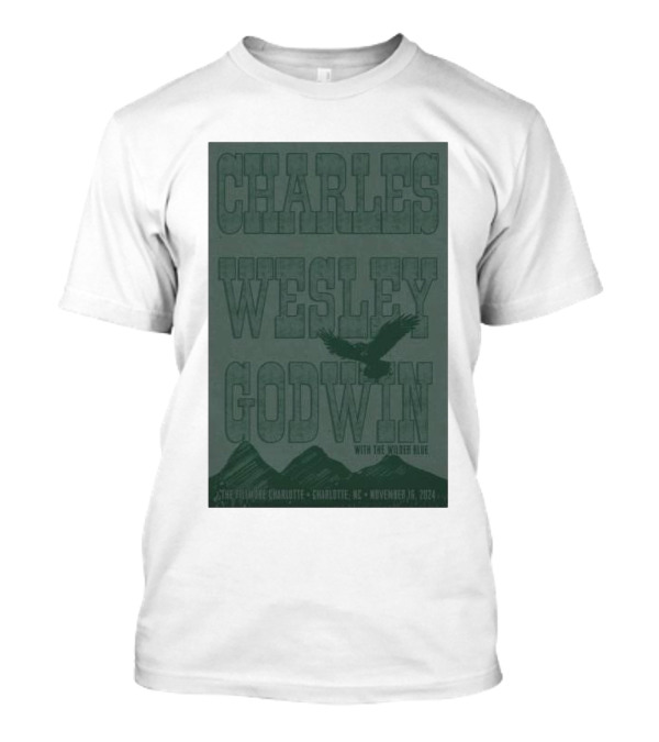 Charles Wesley Godwin With The Wilder Blue Charlotte NC November 16 2024 Tour T-Shirt