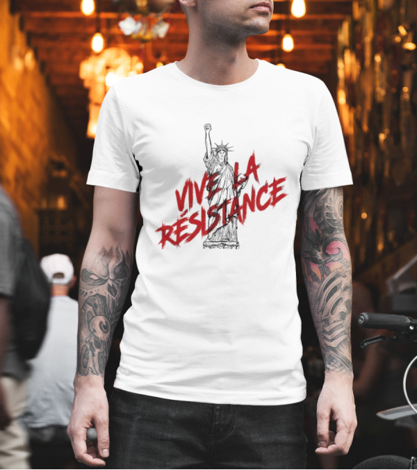 Vive La Résistance Statue Of Liberty Raised Fist T-Shirt