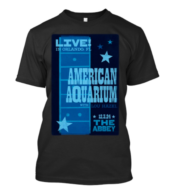 LIVE In Orlando FL American Aquarium With Lou Hazel December 3 2024 At The Abbey T-Shirt