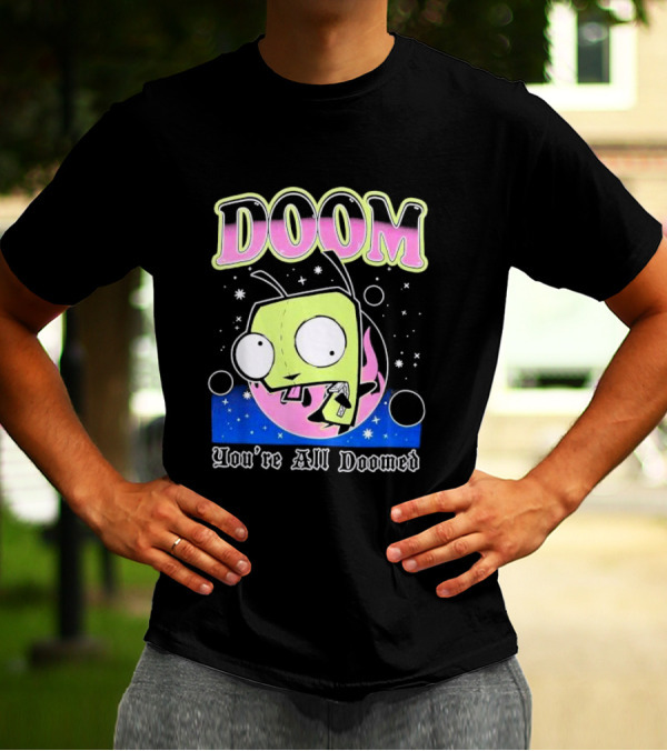 Invader Zim GIR Doom You're All Doomed Space T-Shirt