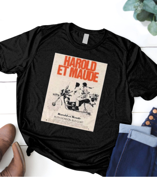 HAROLD ET MAUDE RUTH GORDON BUD CORT FRENCH MOVIE T-Shirt