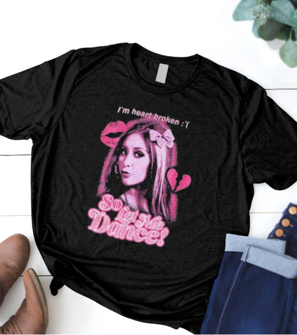 Jersey Shore Snooki I'm Heart Broken So Let Me Dance T-Shirt