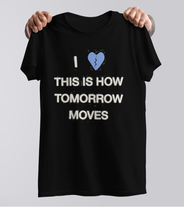 I Heart This Is How Tomorrow Moves Beabadoobee T-Shirt