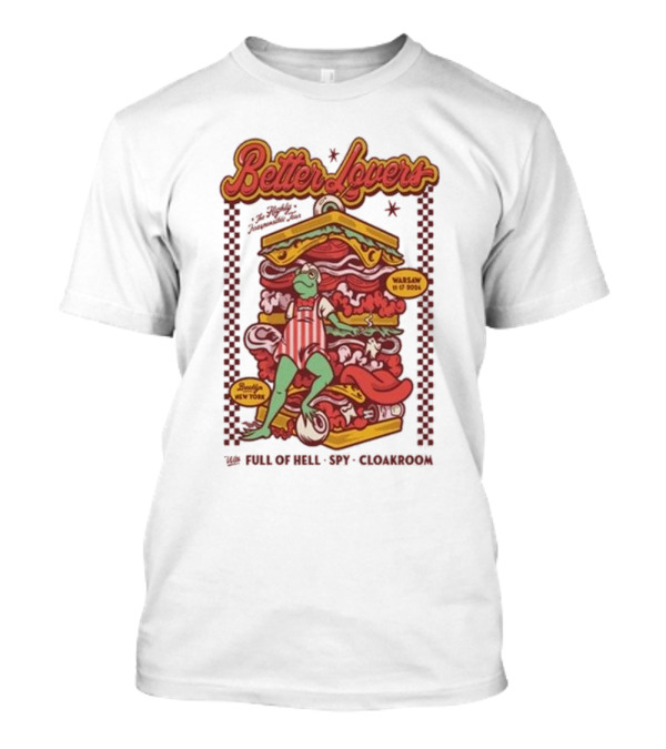 Better Lovers Brooklyn New York November 17 2024 Tour Full Of Hell Spy Cloakroom Warsaw Iconic Sandwich T-Shirt