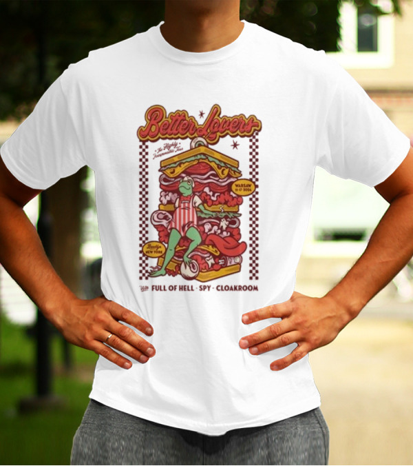 Better Lovers Brooklyn New York November 17 2024 Tour Full Of Hell Spy Cloakroom Warsaw Iconic Sandwich T-Shirt
