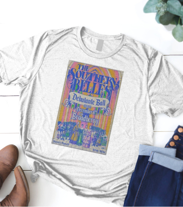 The Southern Belles Debutante Ball 2024 December 6th At The Broadberry Richmond Virginia Event T-Shirt