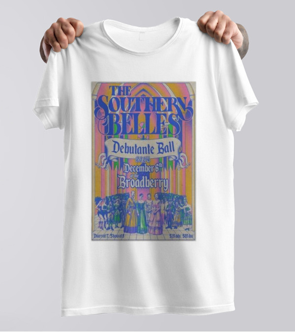 The Southern Belles Debutante Ball 2024 December 6th At The Broadberry Richmond Virginia Event T-Shirt