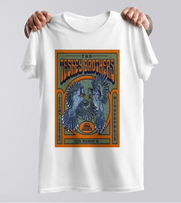 The Teskey Brothers With Anna Graves Uptown Theatre Minneapolis Sun March 16 T-Shirt