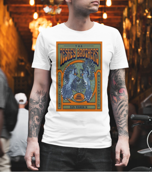 The Teskey Brothers With Anna Graves Uptown Theatre Minneapolis Sun March 16 T-Shirt